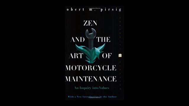 Zen And The Art Of Motorcycle Maintenance: Chapter 11