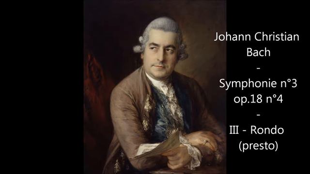 Johann Christian Bach - Symphonie n°3, op 18 n°4 - III - Rondo (presto) смотреть онлайн