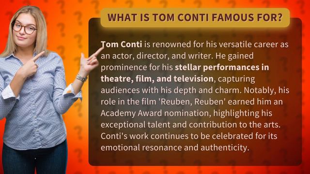 What is Tom Conti famous for? смотреть онлайн