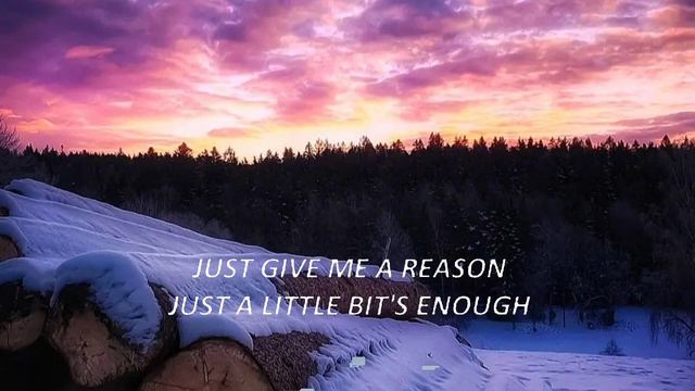 Just Give Me A Reason - Pink Ft. Nate Ruess | Lyrics