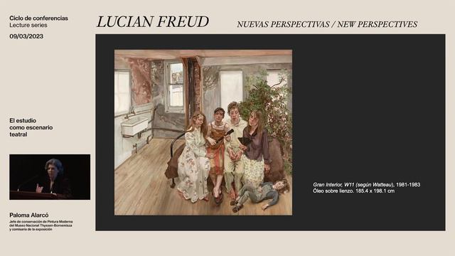Lucian Freud. Nuevas Perspectivas - El estudio como escenario teatral con Paloma Alarcó смотреть онлайн