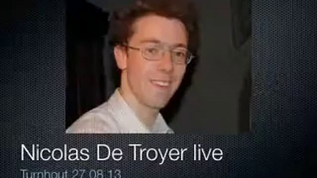 27 08 2013 Nicolas De Troyer - Canzona in d (M.Weckmann) смотреть онлайн