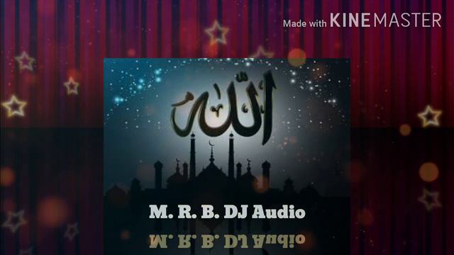 ABU BAKR Abu Bakr New Dj Qawali M. R. B. DJ Audio смотреть онлайн