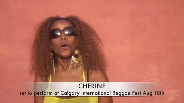 CHERINE set to headline Calgary International Reggae Festival 2012 смотреть онлайн