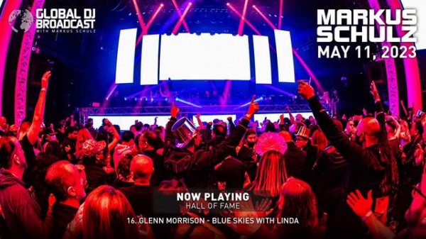 Global DJ Broadcast with Markus Schulz & Daxson (May 11, 2023)