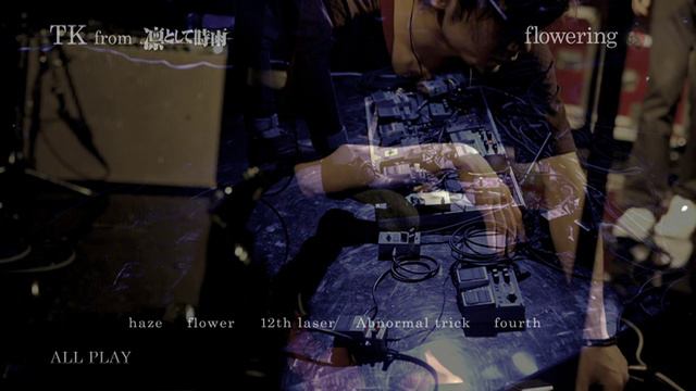 [TK From Ling Tosite Sigure] Flowering - DVD Menu