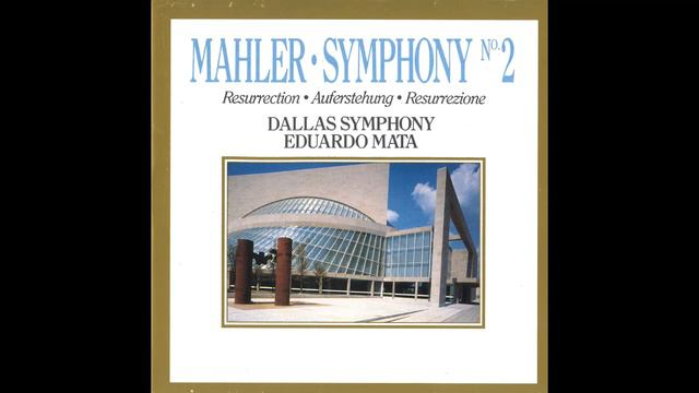 Mahler: Sym. 2, Mvt. 5 Etwas Bewegter - Mata/DSO & Chorus