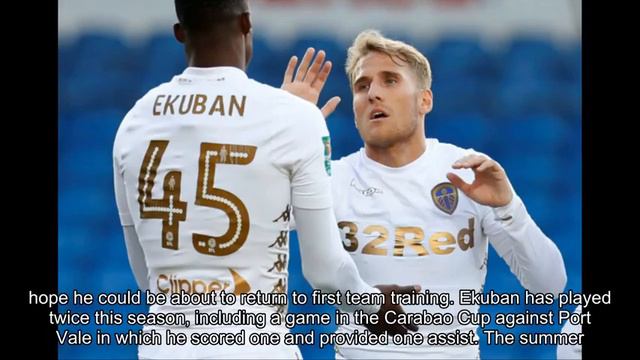 Caleb Ekuban Gives Exciting Injury Update To Leeds United Fans