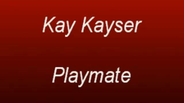Kay Kayser Playmate смотреть онлайн