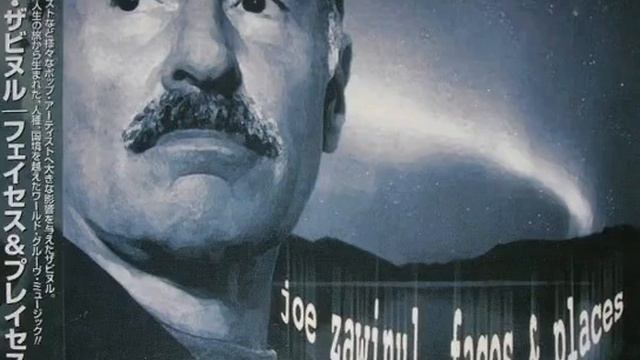 Joe Z̲a̲w̲i̲n̲u̲l̲ ̲̲–̲ ̲F̲a̲c̲e̲s̲ ̲&̲ ̲P̲l̲a̲c̲e̲s̲ ̲(̲2̲0̲0̲2̲)̲ смотреть онлайн