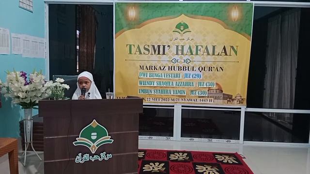 TASMI' HAFALAN JUZ 30 MHQ (Embun Syahira Yamin)