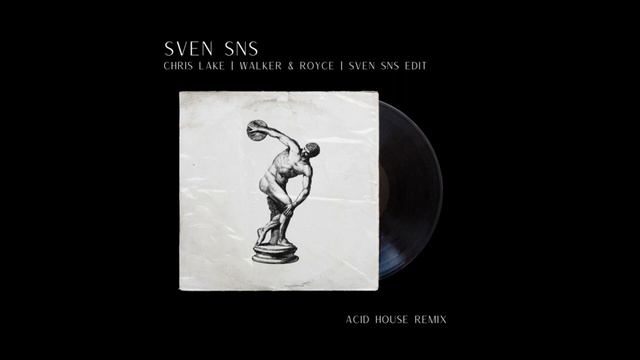 Chris Lake, Walker & Royce (Sven SNs Edit) Dance With Me | Acid House Tech House | New House Musi смотреть онлайн