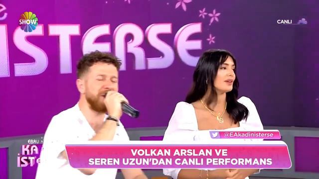 Volkan Arslan ve Seren Uzun'dan canlı performans | Ebru Akel'le Kadın İsterse смотреть онлайн