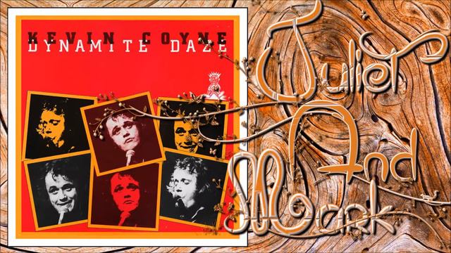 Kevin Coyne - Juliet And Mark