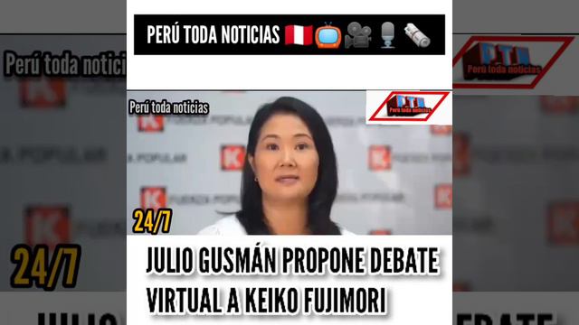 JULIO GUSMÁN PROPONE DEBATE VIRTUAL A KEIKO FUJIMORI смотреть онлайн