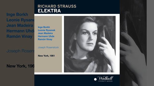 Elektra, Op. 58, TrV 223 (Highlights) : Elektra! Schwester! Komm mit uns! смотреть онлайн