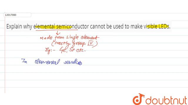 Explain why elemental semiconductor cannot be used to make visible LEDs. смотреть онлайн