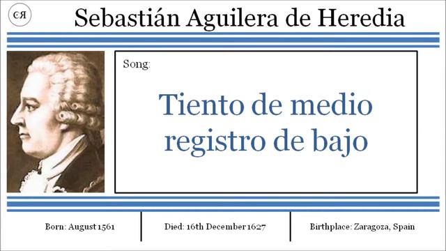 Classical Relaxation - Sebastián Aguilera de Heredia - Tiento de medio registro de bajo смотреть онлайн
