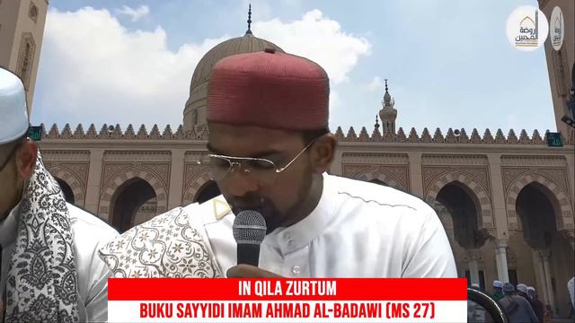 MAULID SIDI IMAM AHMAD AL-BADAWI | IN QILA ZURTUM смотреть онлайн