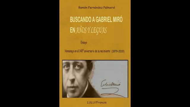 Homenaje a Gabriel Miró en el 140º aniversario de su nacimiento смотреть онлайн