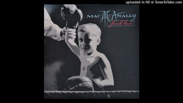 Mac McAnally - Finish lines смотреть онлайн