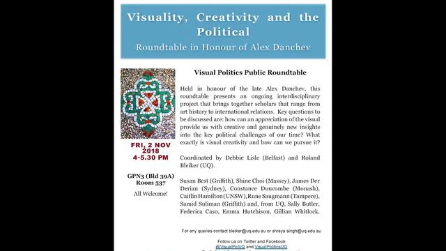 Visual Politics Seminar Series Semester II, 2018 - Visuality, Creativity, & The Political Roundtabl