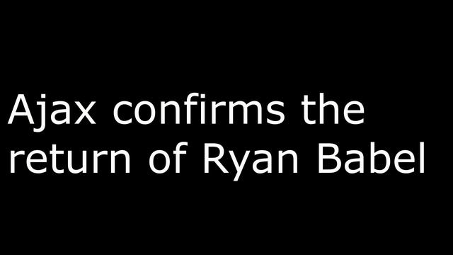 Ajax confirms the return of Ryan Babel смотреть онлайн