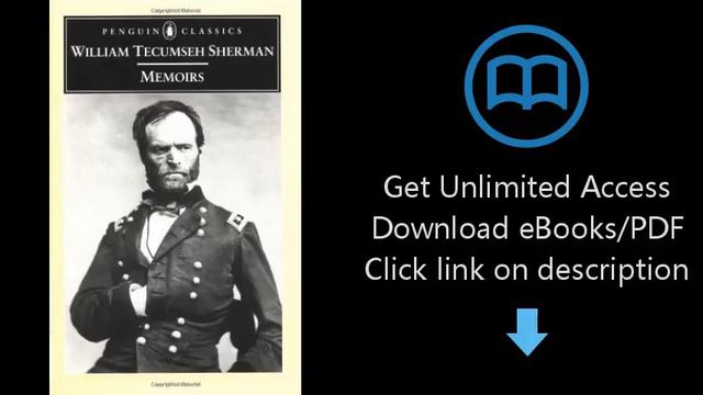 Download Memoirs of General William Tecumseh Sherman (Penguin Classics) PDF смотреть онлайн