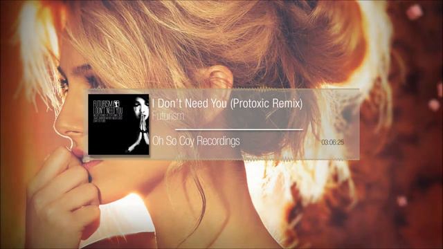 Futurism - I Don't Need You (Disco Sugar Remix) смотреть онлайн