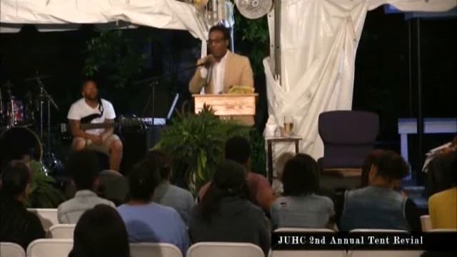 JUHC 2nd Annual Tent Revival 2016 with Elder Monty Robertson смотреть онлайн