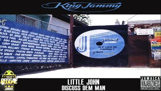 Little John - Discuss Dem Man {JAMMY'$} ( Kuff Riddim) смотреть онлайн