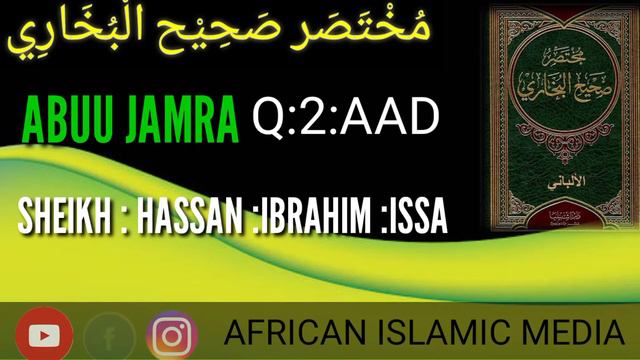 KITAABKA MUQTASAR SAXIIHUL AL- BUKHAARI XALAQADII 2-AAD SHEIKH HASSAN IBRAHIM ISSA смотреть онлайн