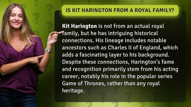 Is Kit Harington From A Royal Family?