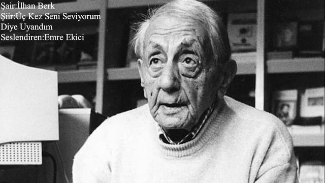 İlhan Berk-Üç Kez Seni Seviyorum Diye Uyandım смотреть онлайн