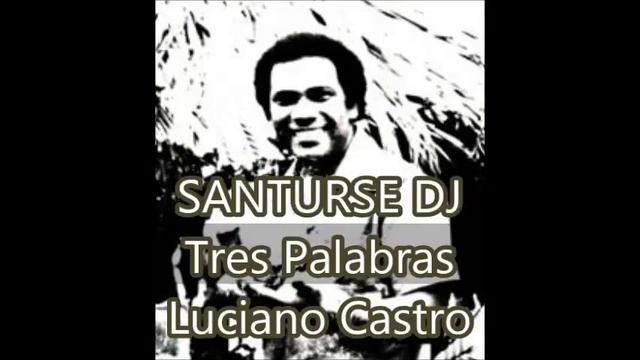 Luciano Castro Tres Palabras смотреть онлайн