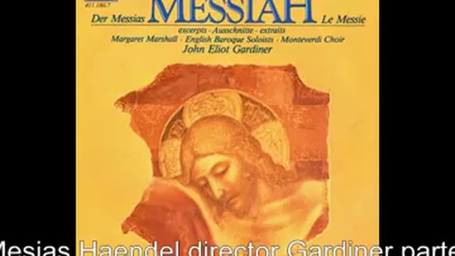 Mesias Haendel parte1 Gardiner смотреть онлайн