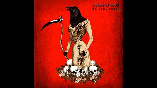 Giorgio La Rocca - Bologna Chaos смотреть онлайн