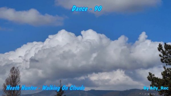 Heath Hunter - Walking On Clouds