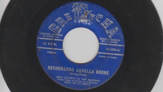 Aires Tableños De Papi Brandao, Matilde Murillo - Recordando Aquella Noche - Grecha
