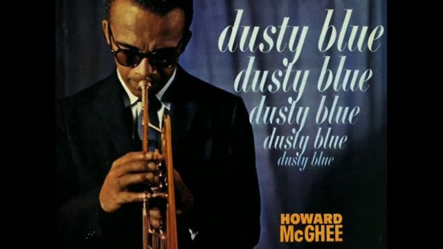 Howard McGhee Septet - Dusty Blue