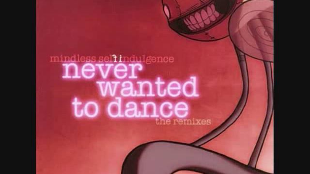 Never Wanted To Dance (Ulrich Wild Remix) - Mindless Self Indulgence смотреть онлайн