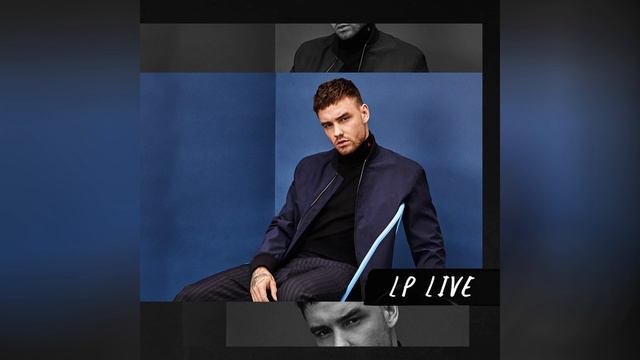 Liam Payne - Say It All (LP LIVE)
