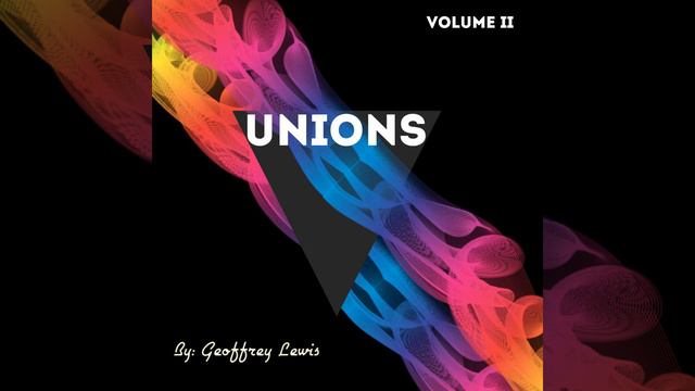 Geoffrey Lewis: Unions: Volumes I & II (6 Song Extended Version) смотреть онлайн