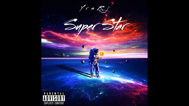 YrsRj - SuperStar (Explicit) смотреть онлайн