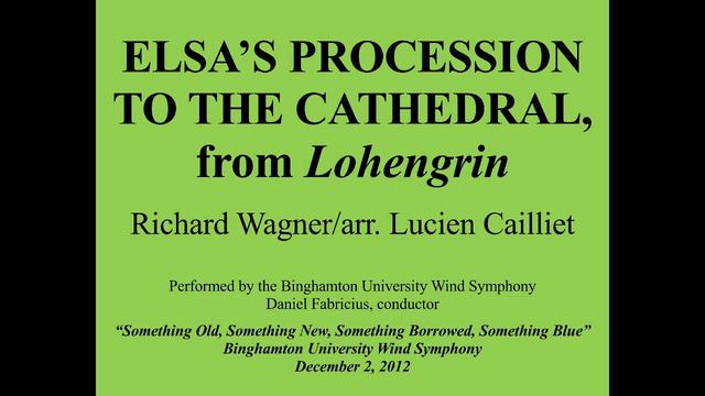 Elsa's Procession to the Cathedral - Richard Wagner/arr Lucien Cailliet смотреть онлайн