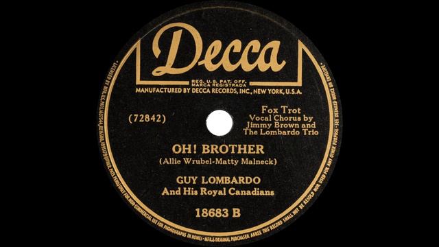 Guy Lombardo And His Royal Canadians - Oh! Brother (1945) смотреть онлайн