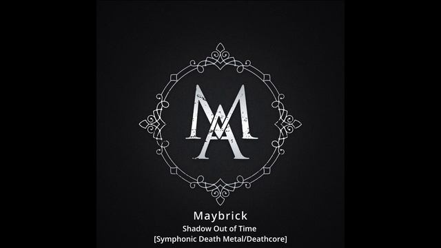 Maybrick - Shadow Out Of Time