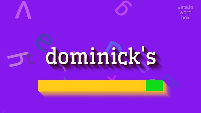 DOMINICK'S - HOW TO PRONOUNCE DOMINICK'S? #dominick's