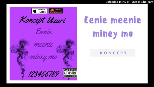 Koncept Uzari - Eenie Meenie Miney Mo смотреть онлайн