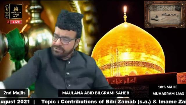 2nd Majlis-e-Aza By Maulana Abid Bilgrami Saheb | Minjanib : Ali Asgar & Family | Safinatun Najat